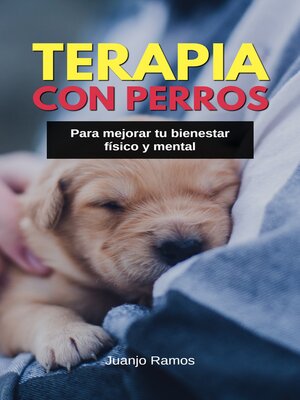 cover image of Terapia con perros para mejorar tu bienestar físico y mental